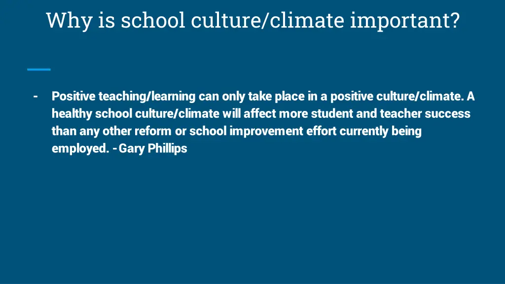 why is school culture climate important