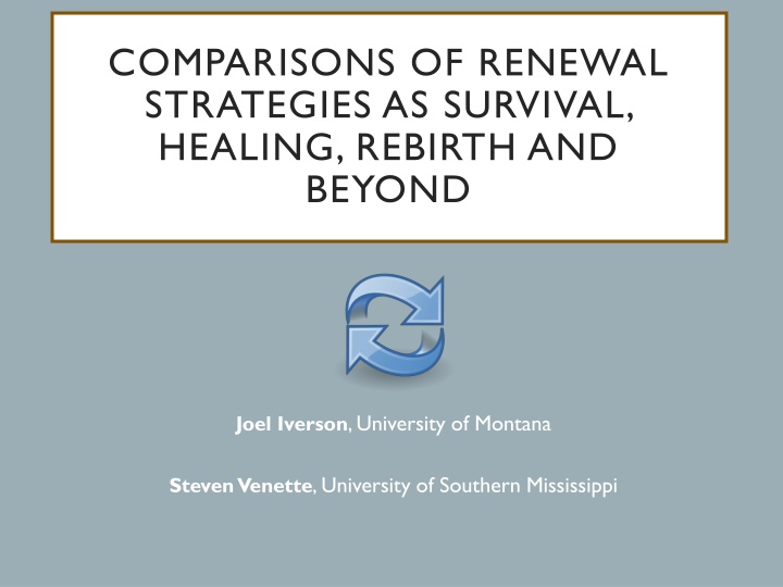 comparisons of renewal strategies as survival