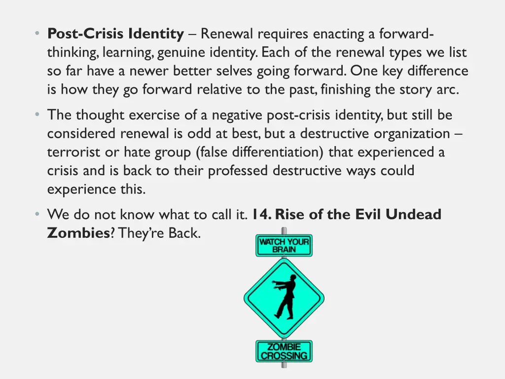 post crisis identity renewal requires enacting