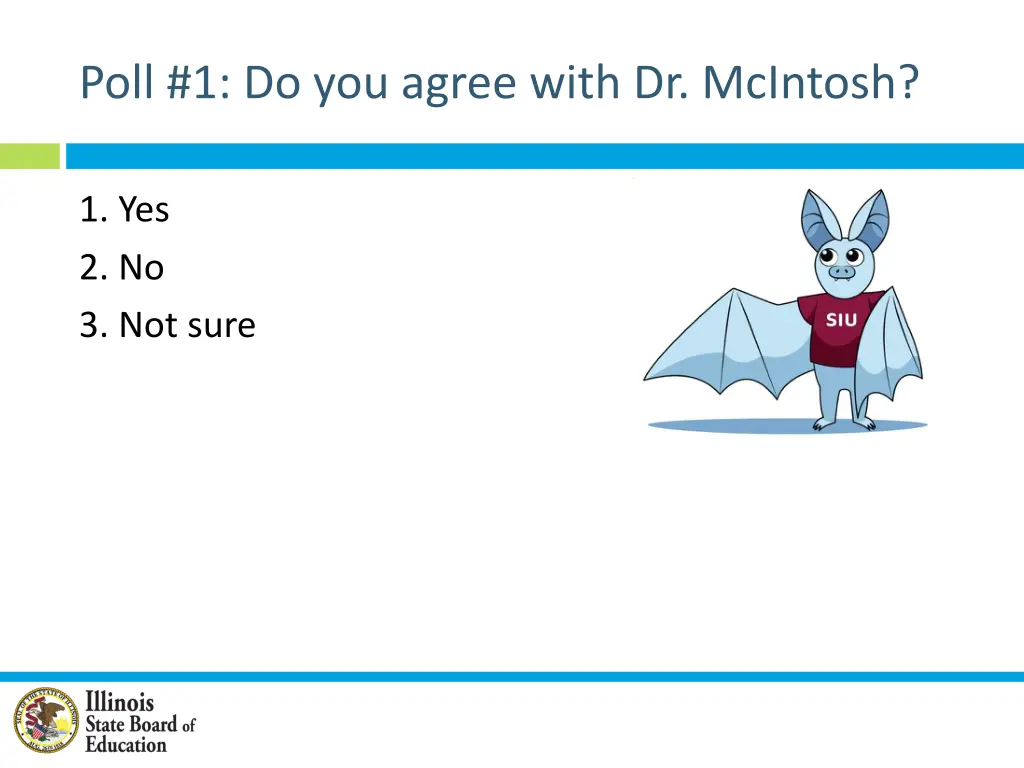 poll 1 do you agree with dr mcintosh