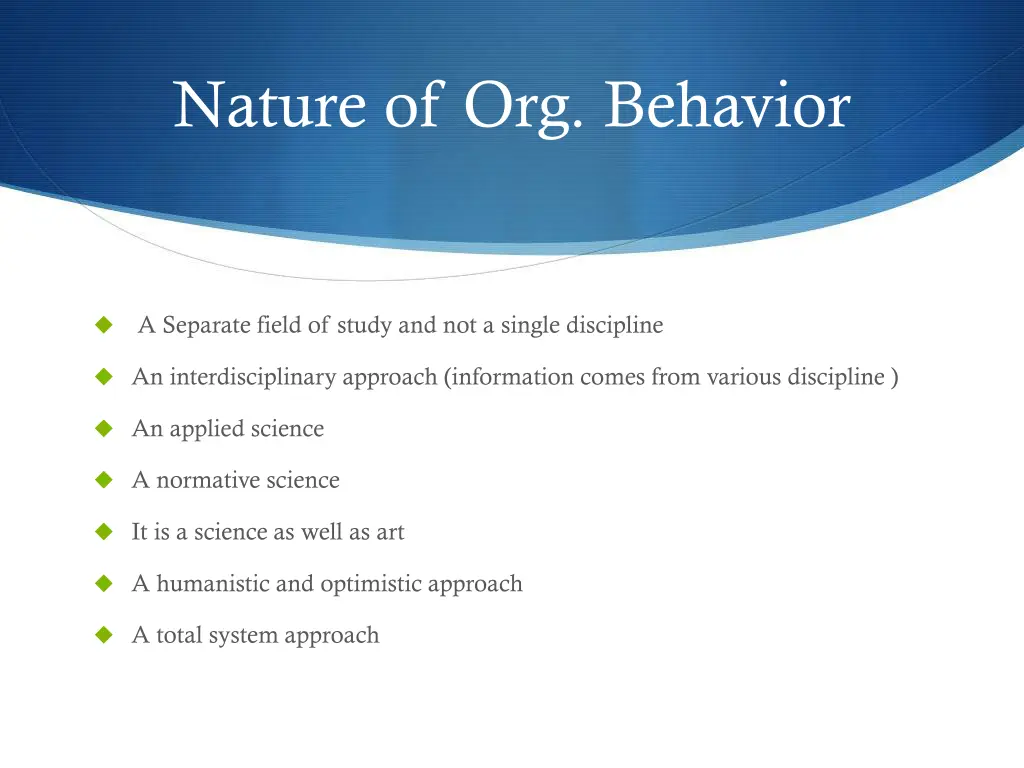 nature of org behavior