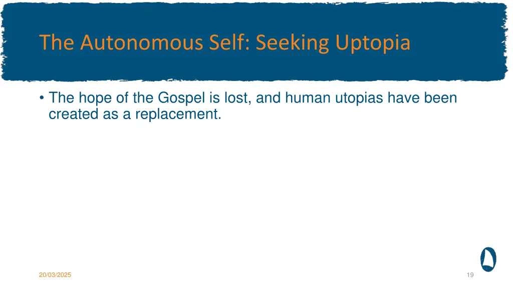 the autonomous self seeking uptopia
