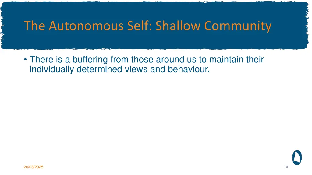 the autonomous self shallow community