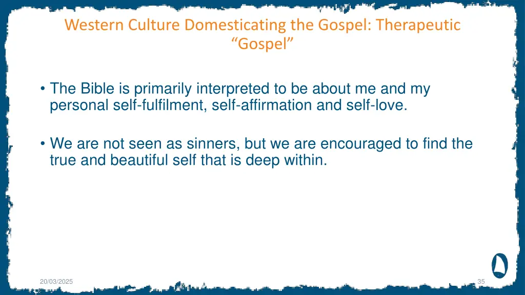 western culture domesticating the gospel 2