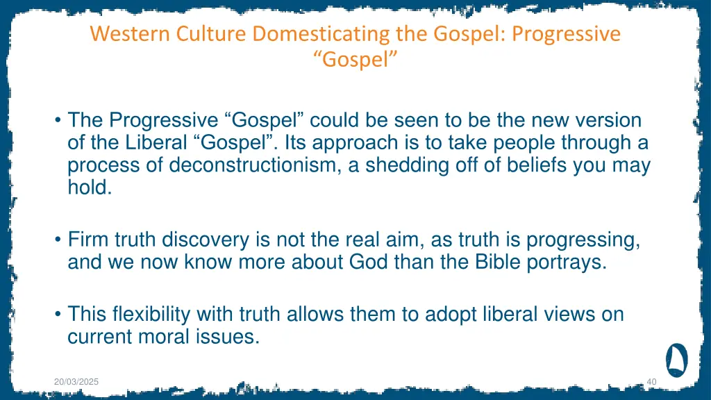 western culture domesticating the gospel 4