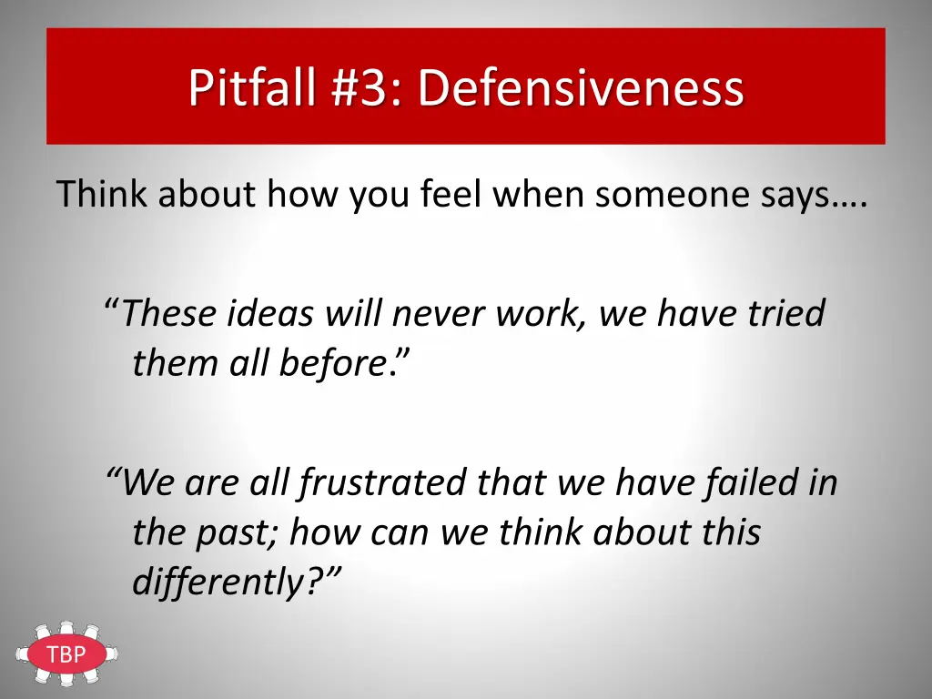pitfall 3 defensiveness