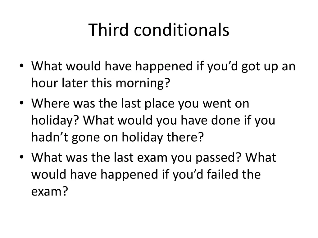 third conditionals