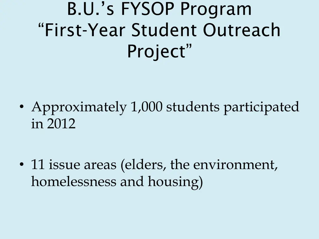 b u s fysop program first year student outreach