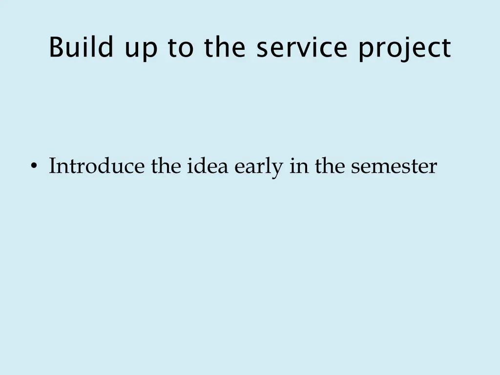build up to the service project