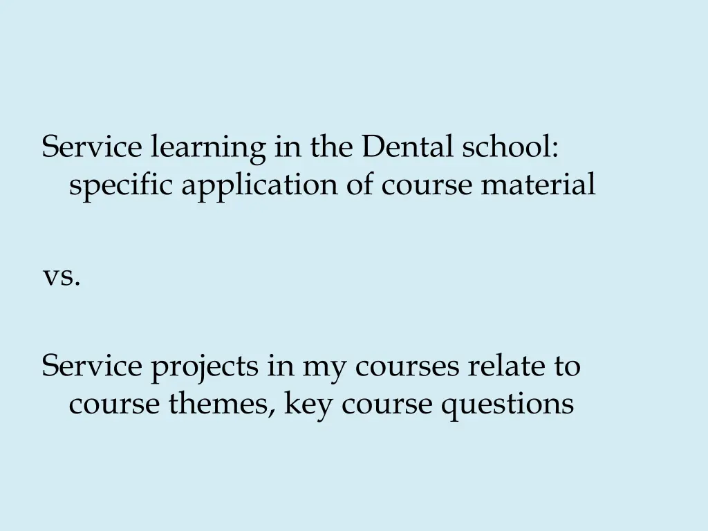 service learning in the dental school specific