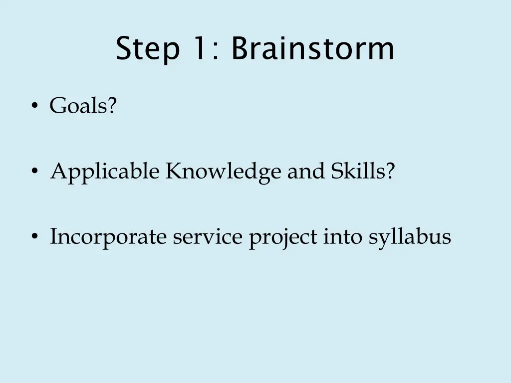 step 1 brainstorm