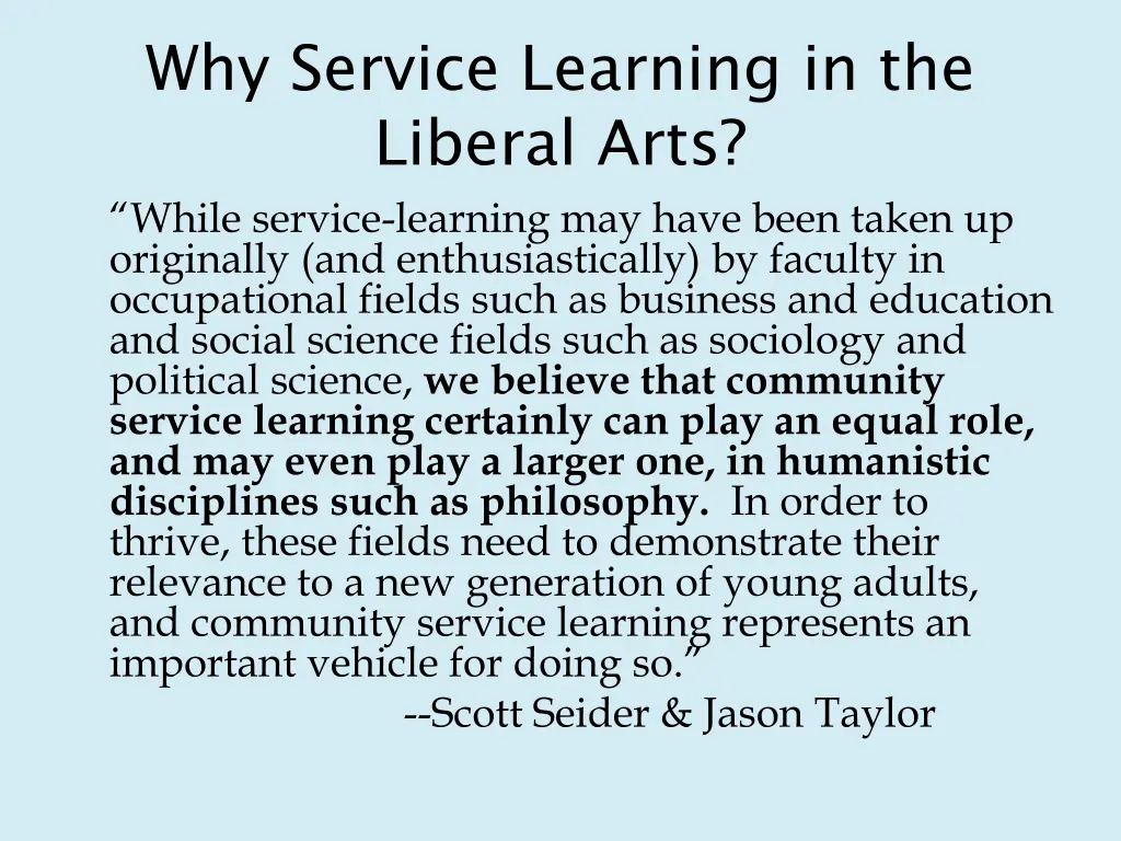 why service learning in the liberal arts while