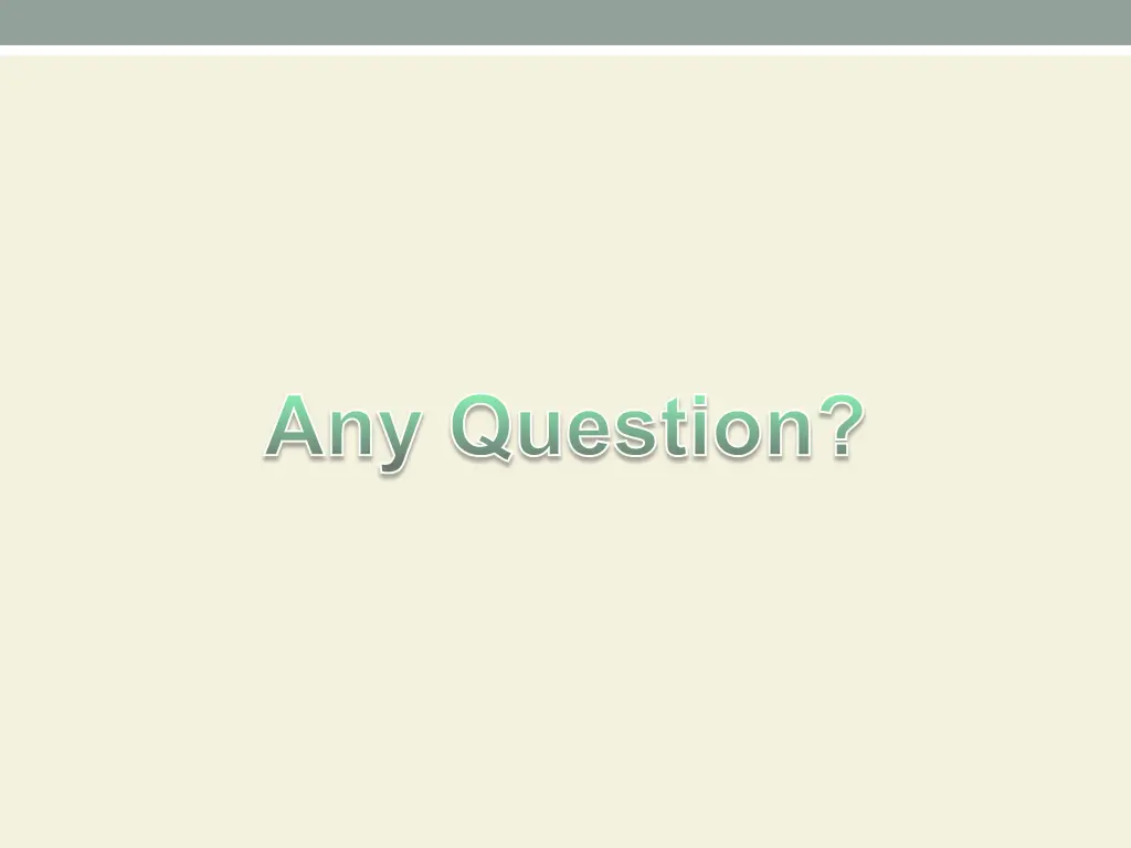 any question