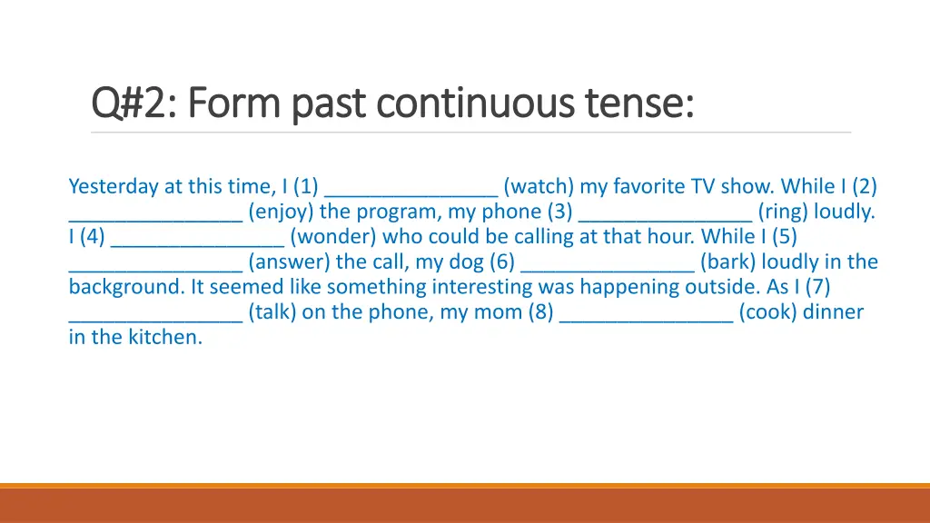 q 2 form past continuous tense q 2 form past