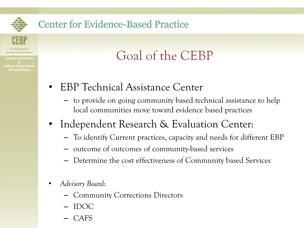goal of the cebp