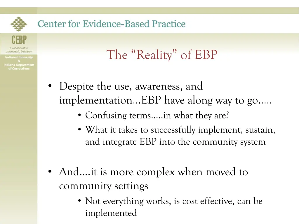 the reality of ebp