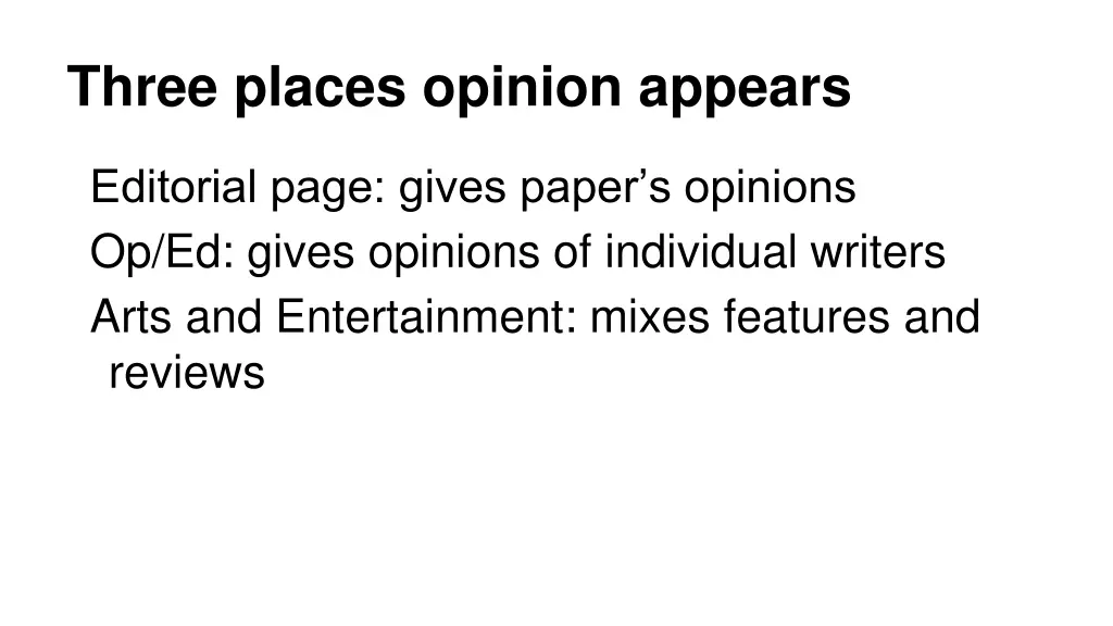 three places opinion appears