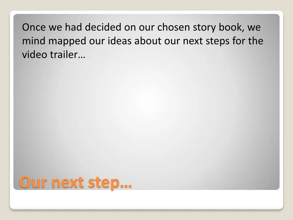 once we had decided on our chosen story book