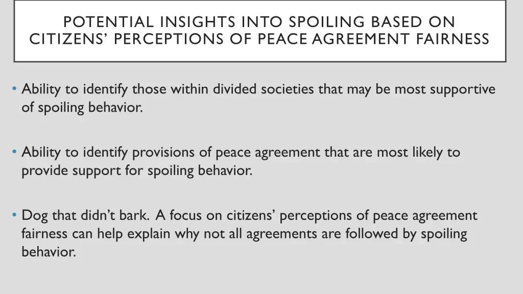 potential insights into spoiling based