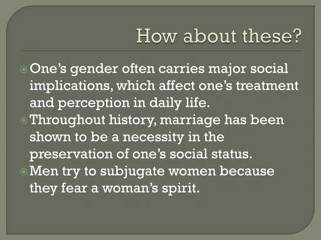 one s gender often carries major social
