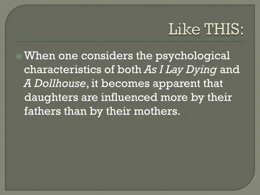 when one considers the psychological