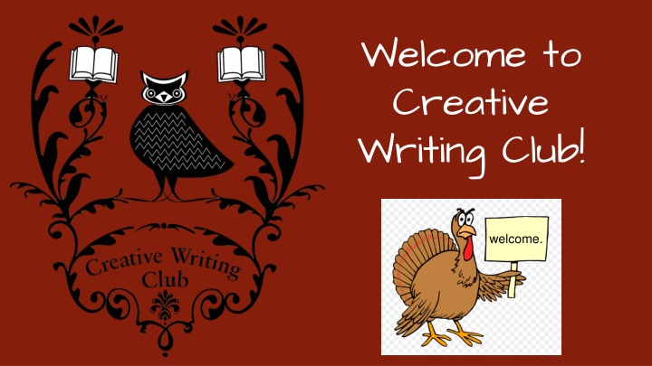 welcome to creative writing club
