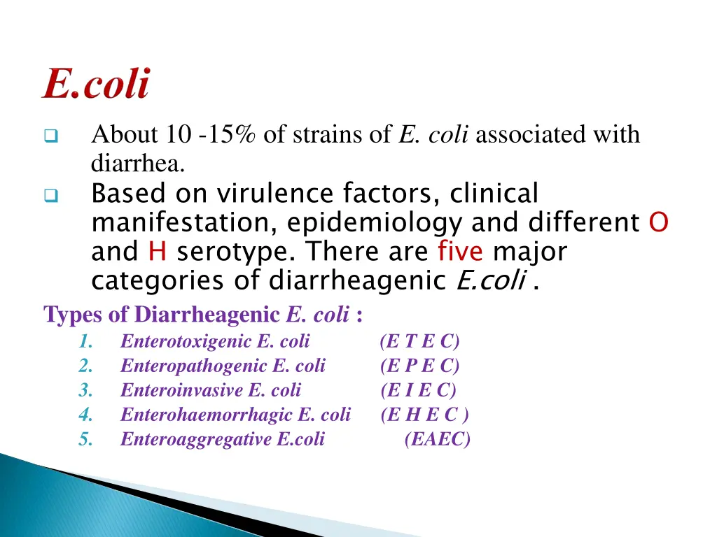 about 10 15 of strains of e coli associated with