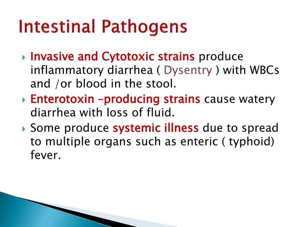 invasive and cytotoxic strains inflammatory