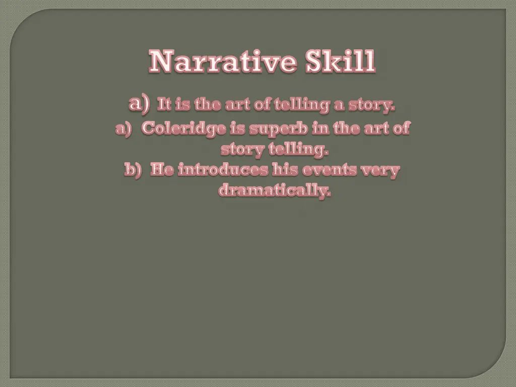 narrative skill a it is the art of telling