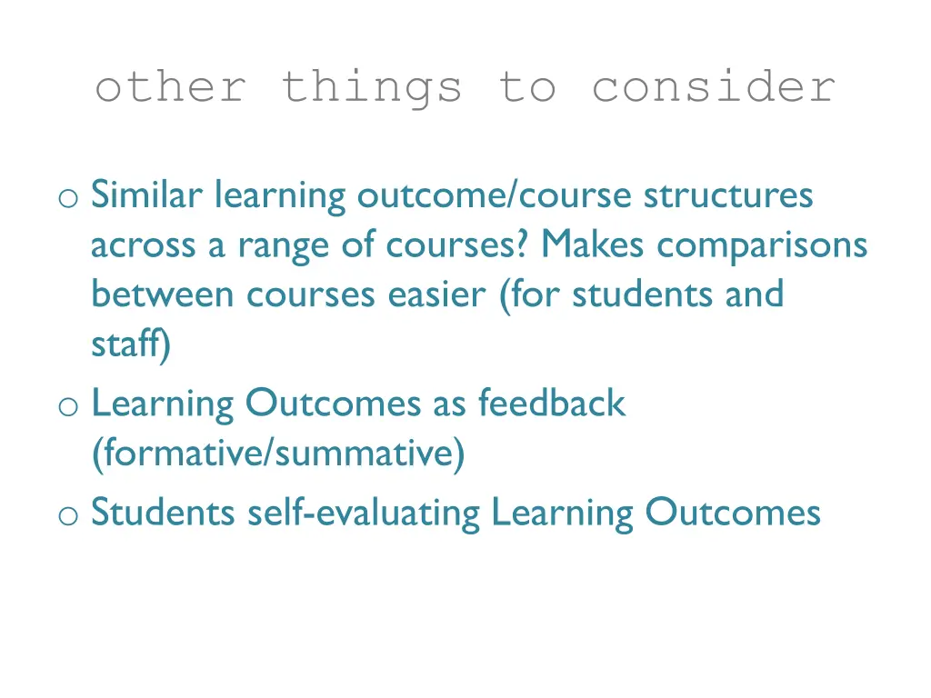 other things to consider