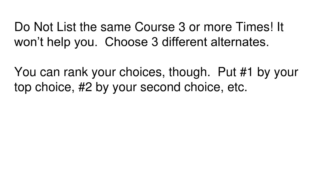 do not list the same course 3 or more times