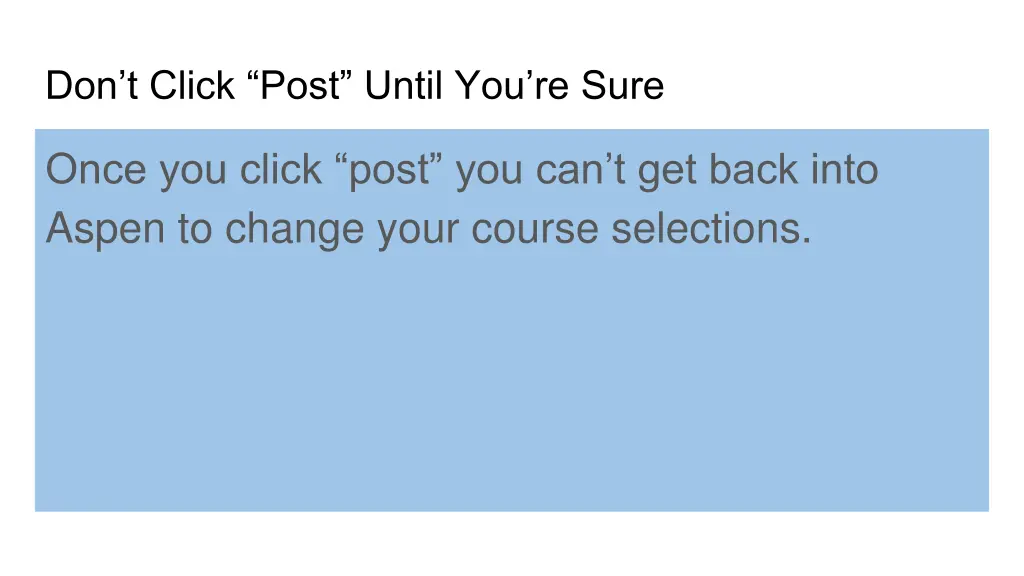 don t click post until you re sure