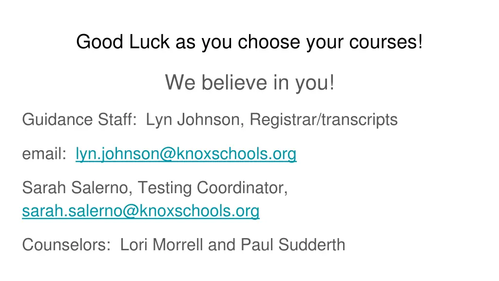 good luck as you choose your courses