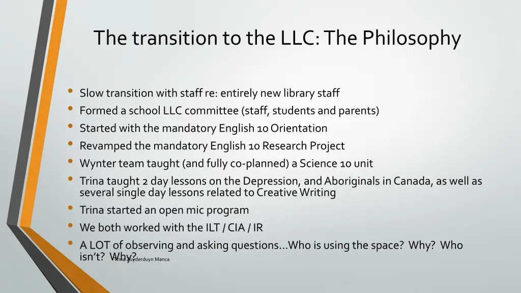 the transition to the llc the philosophy