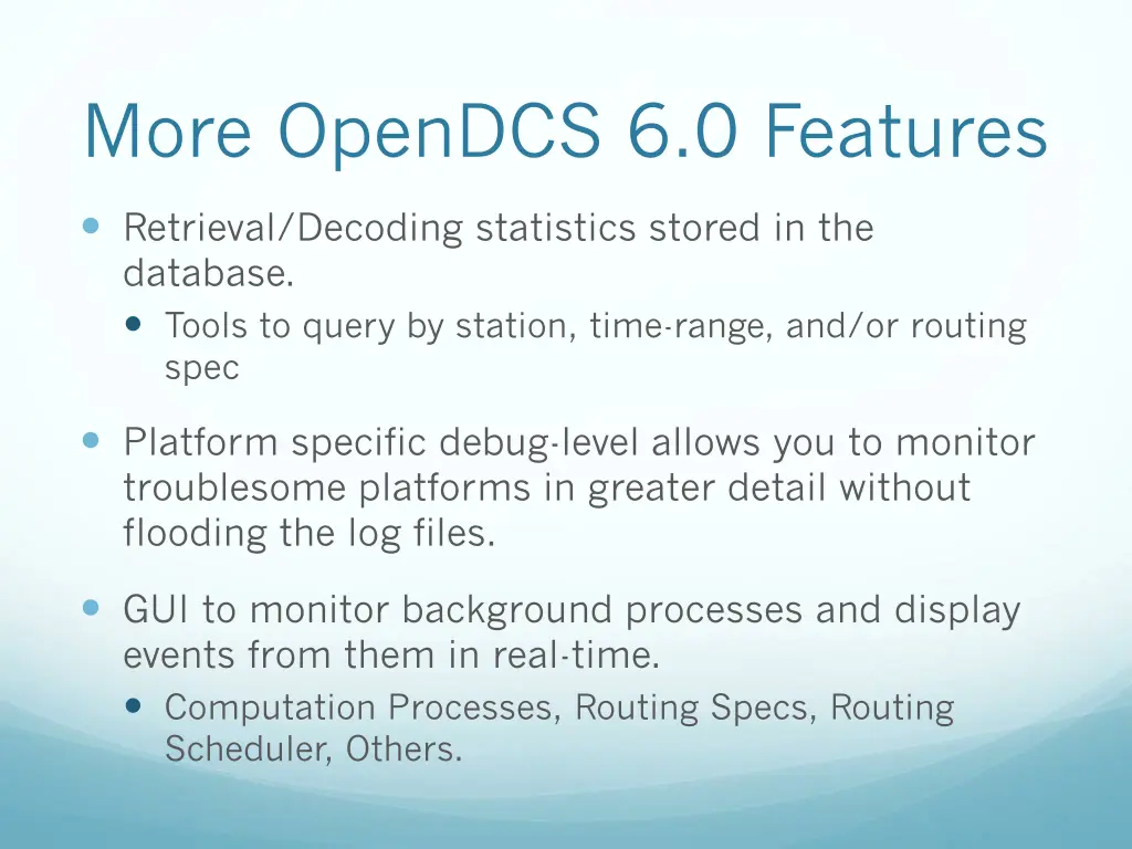 more opendcs 6 0 features
