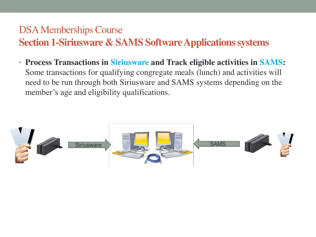 dsa memberships course section 1 siriusware sams 7