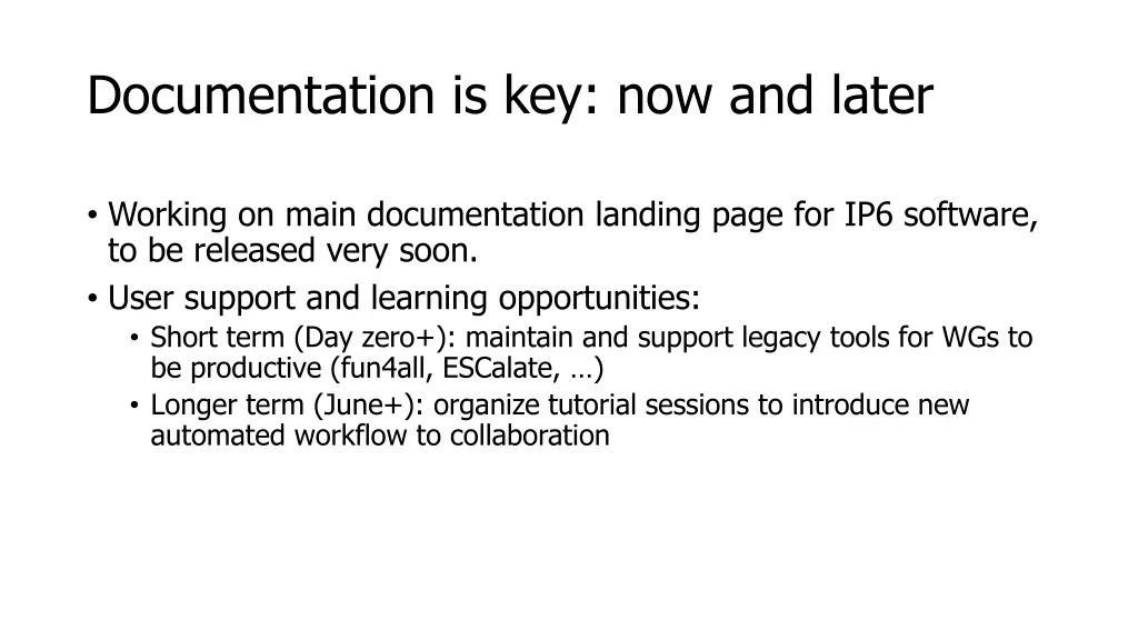 documentation is key now and later