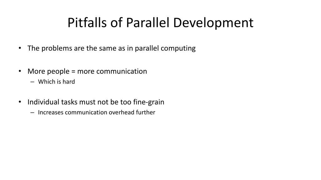 pitfalls of parallel development