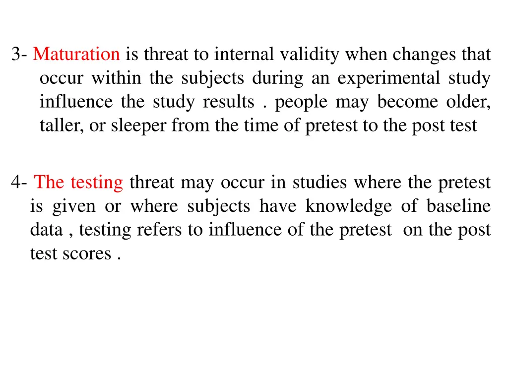 3 maturation is threat to internal validity when