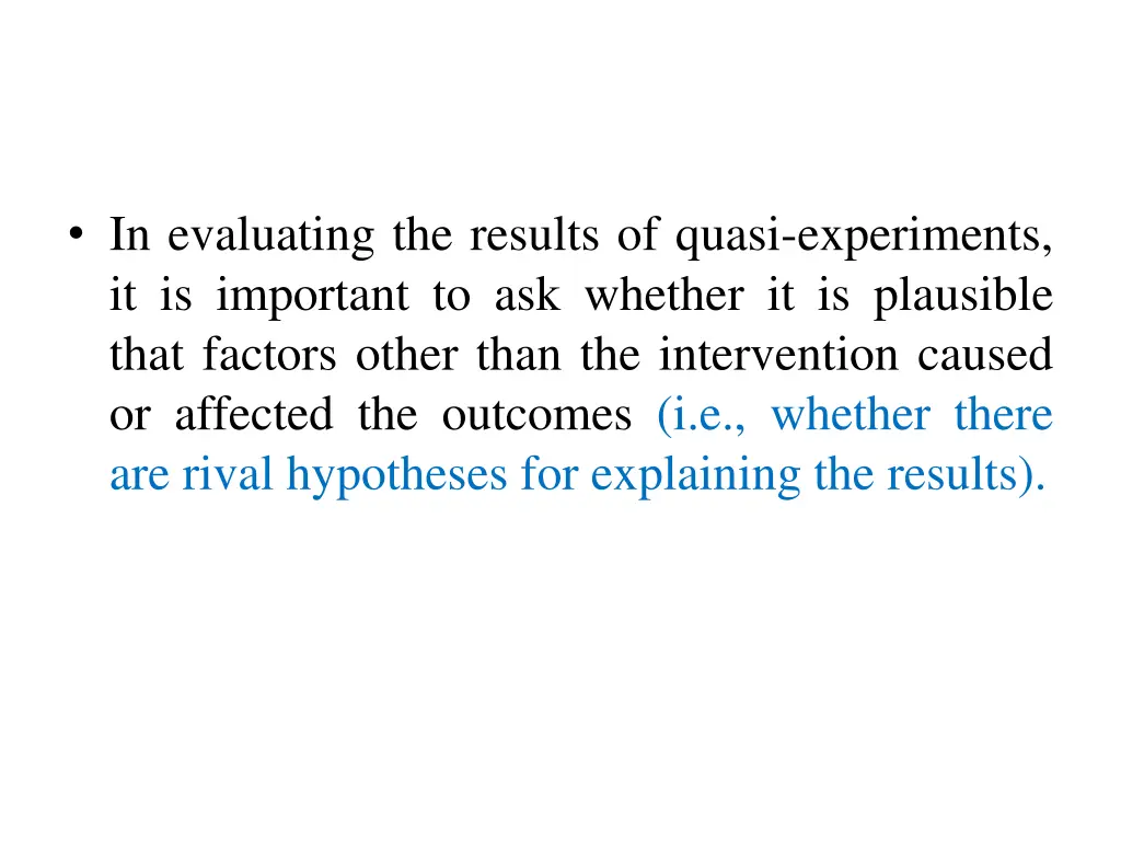 in evaluating the results of quasi experiments