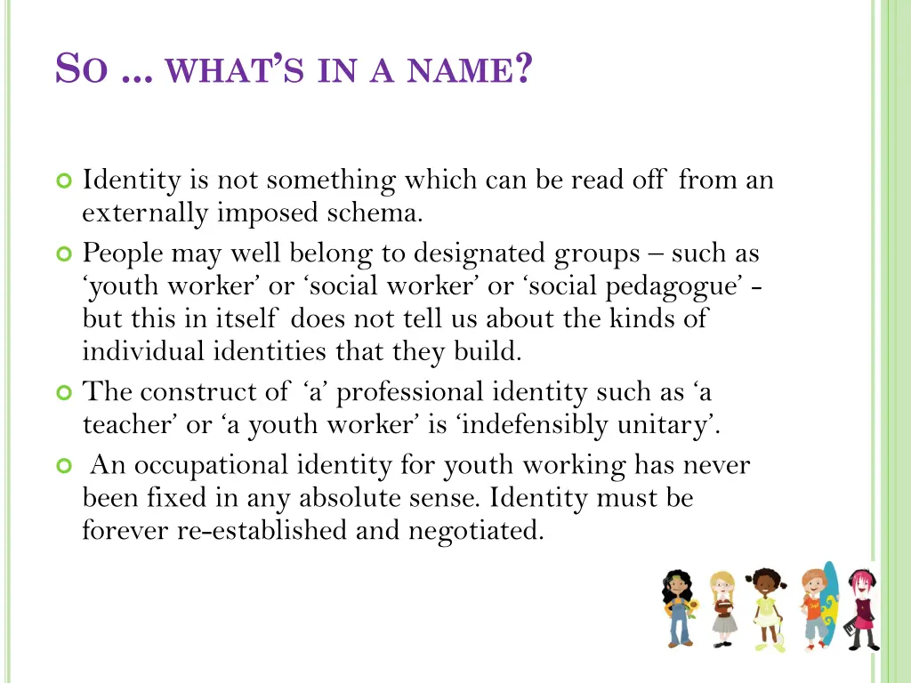 s o what s in a name