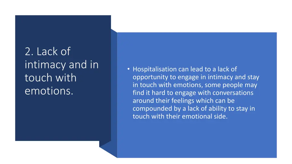 2 lack of intimacy and in touch with emotions