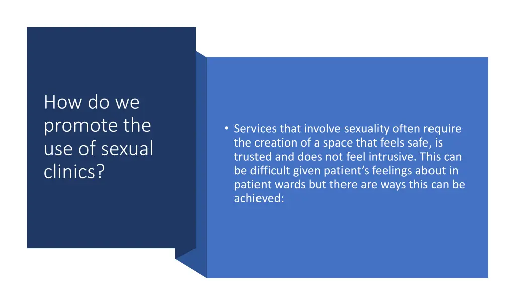 how do we promote the use of sexual clinics