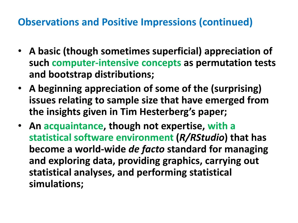 observations and positive impressions continued