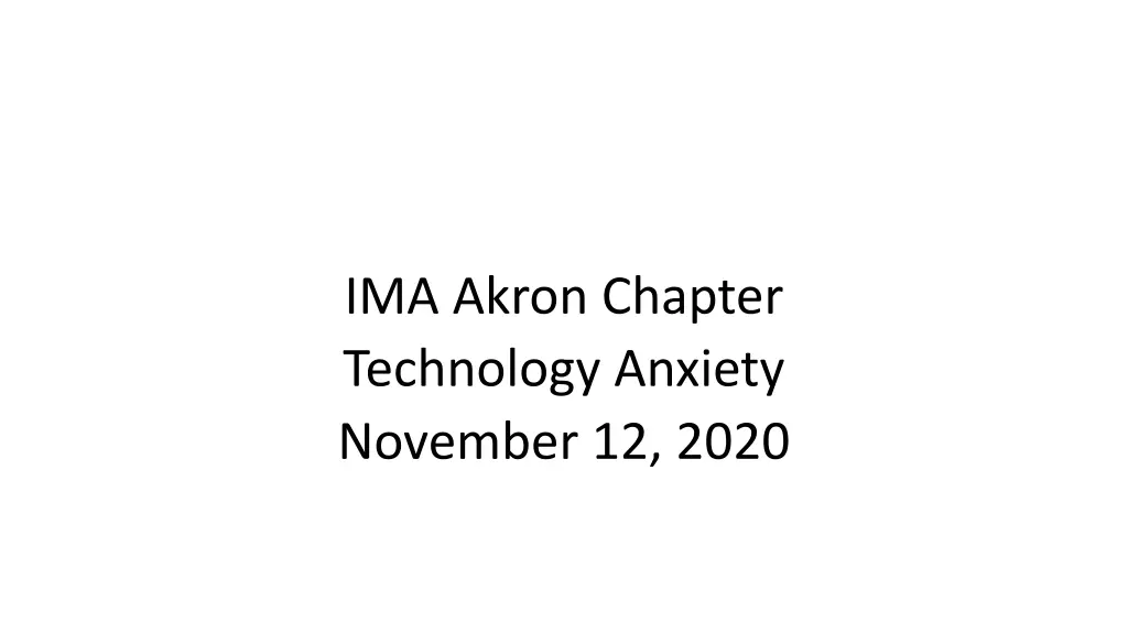 ima akron chapter technology anxiety november