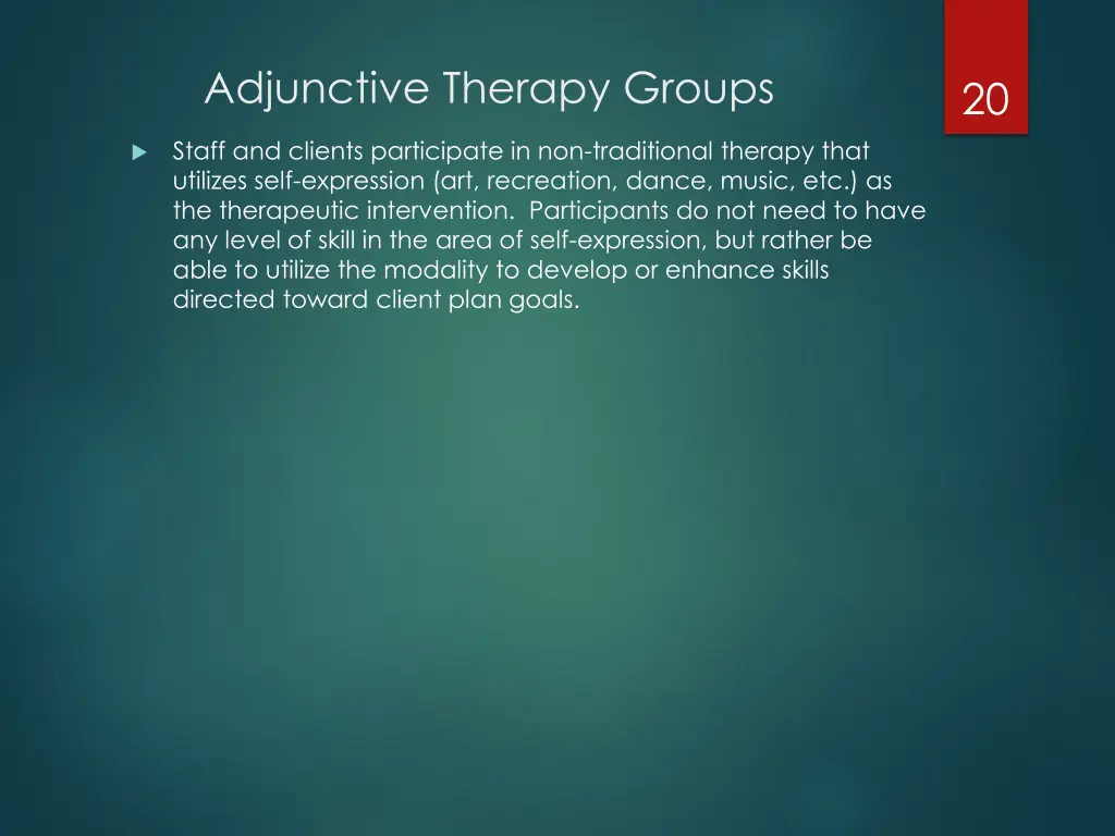 adjunctive therapy groups