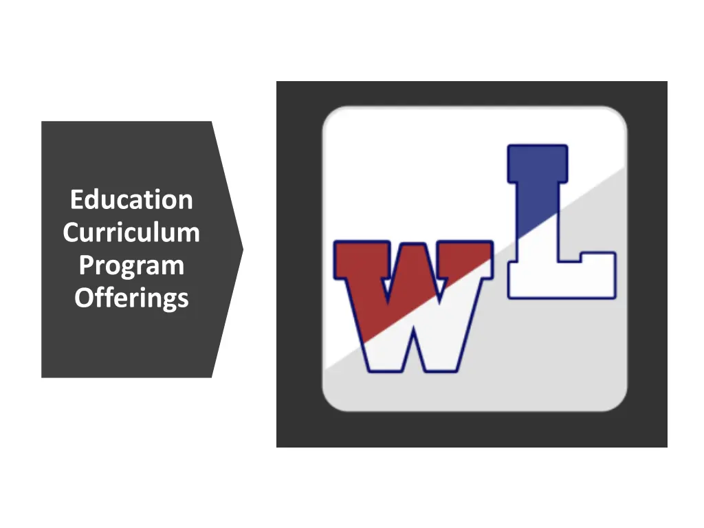 education curriculum program offerings