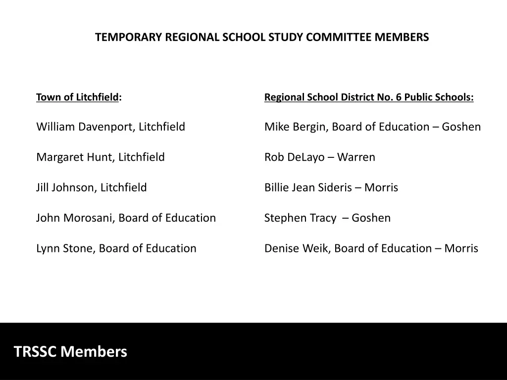 temporary regional school study committee members