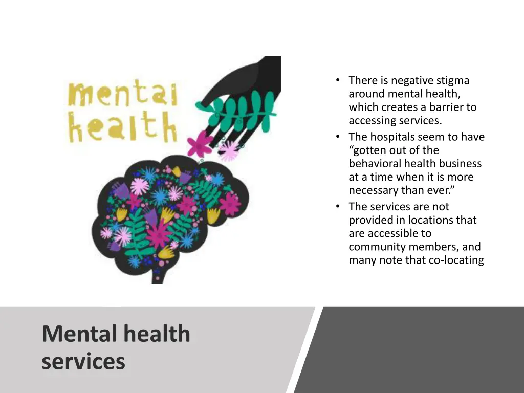 there is negative stigma around mental health