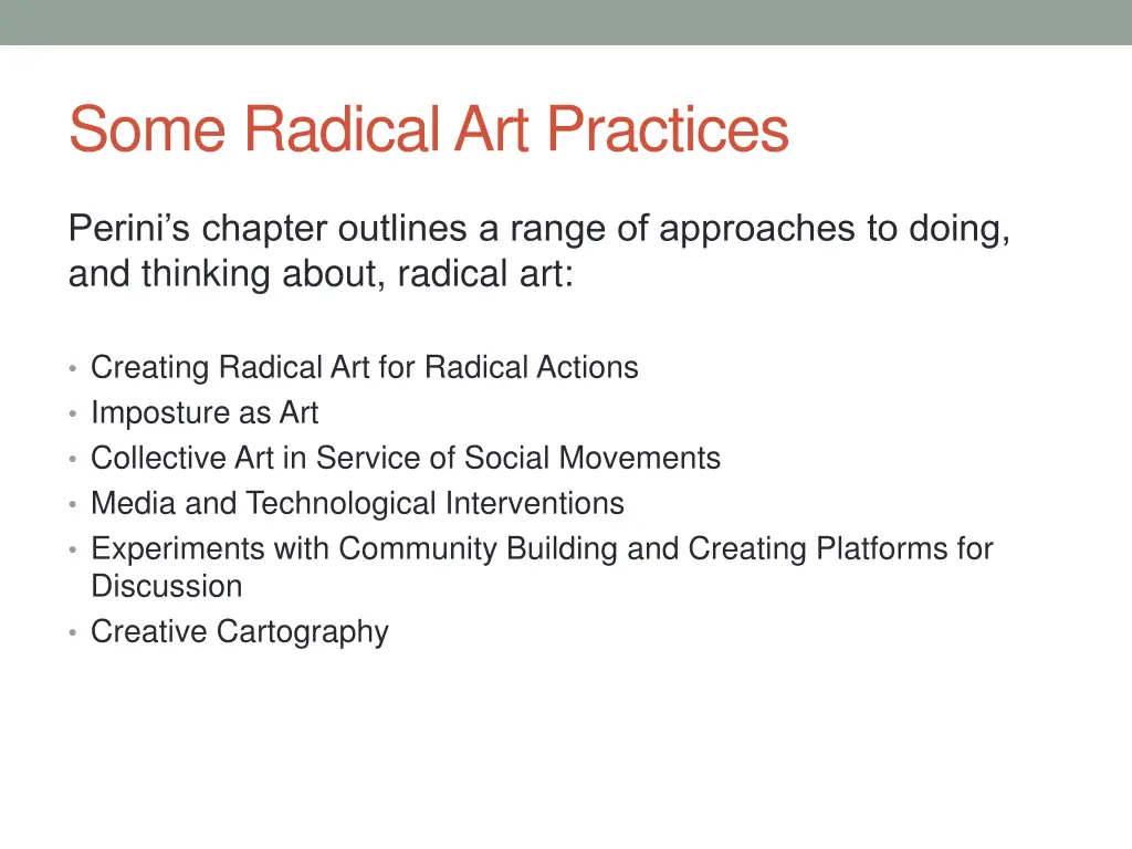 some radical art practices